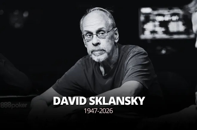 《扑克理论》作者David Sklansky去世，享年78岁