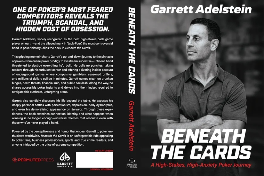 盖哥”Garrett Adelstein的个人新书《Beneath the Cards:A High-Stakes,High-Anxiety Poker Journey》