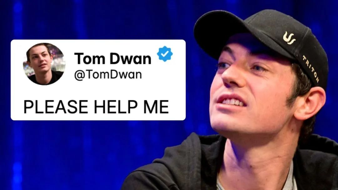 Tom Dwan因精神问题被英国医院强制收治，曾发推求救自称被打断肋骨